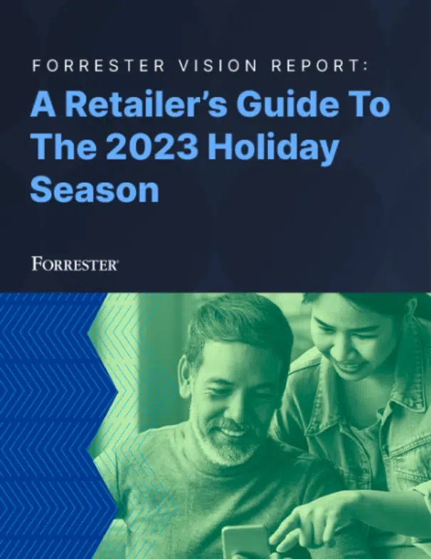 Cover for Forrester Vision Report A Retailer’s Guide To The 2023 Holiday Season